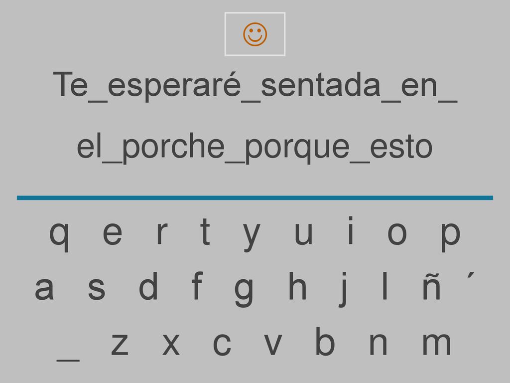 q e r t y u i o p a s d f g h j l ñ ´ _ z x c v b n m