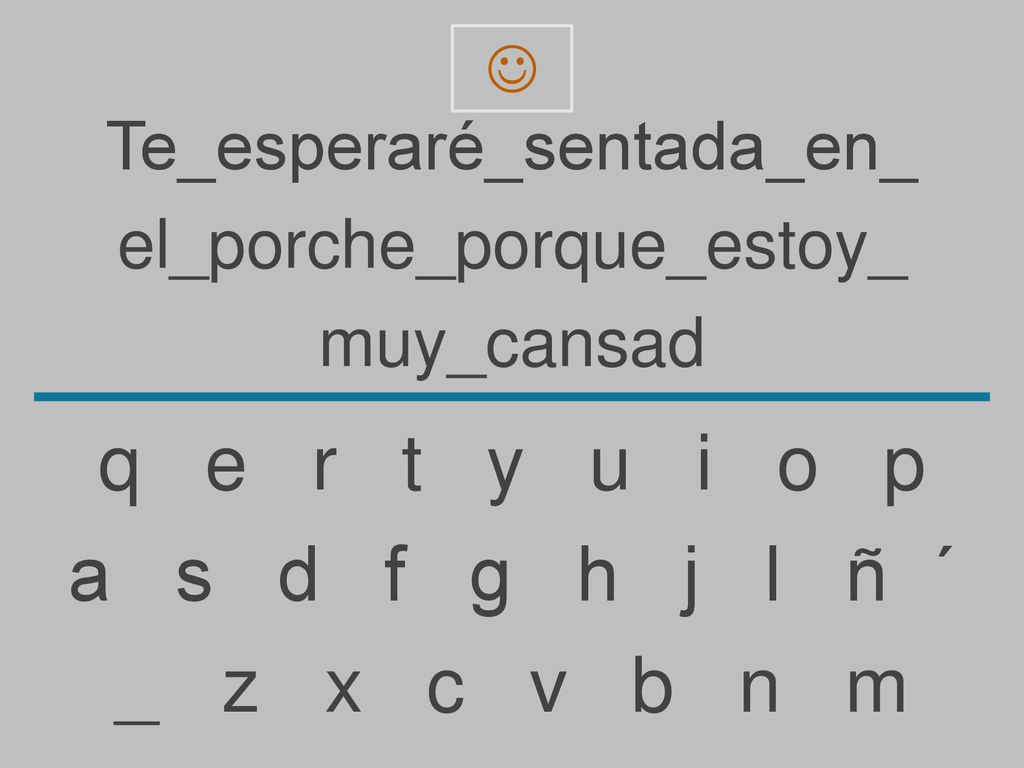 q e r t y u i o p a s d f g h j l ñ ´ _ z x c v b n m