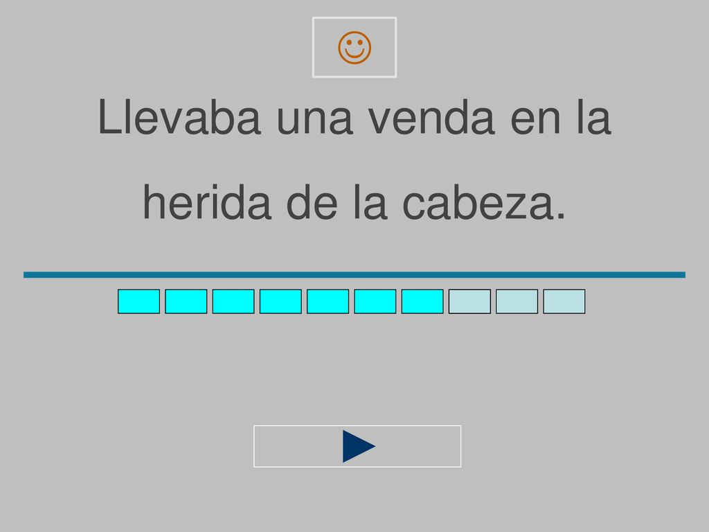  Llevaba una venda en la herida de la cabeza.