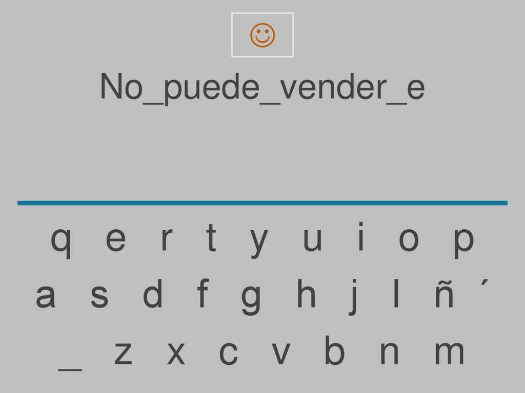 q e r t y u i o p a s d f g h j l ñ ´ _ z x c v b n m