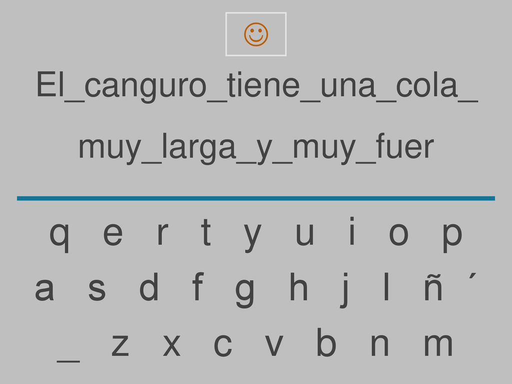 q e r t y u i o p a s d f g h j l ñ ´ _ z x c v b n m