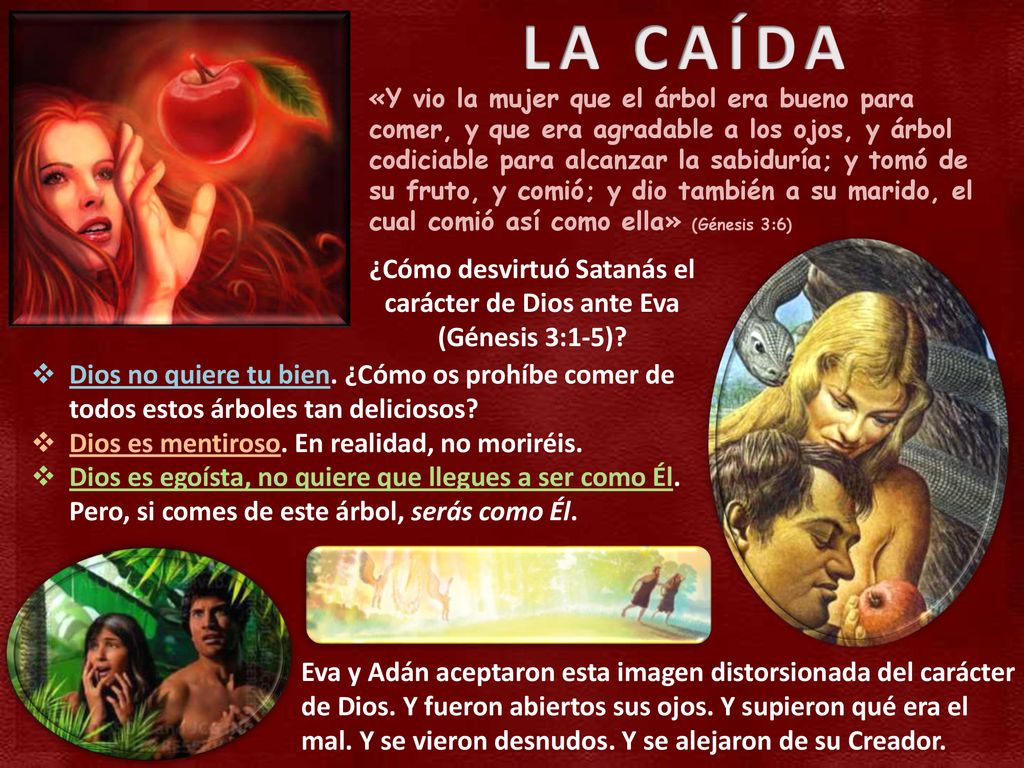 ¿Cómo desvirtuó Satanás el carácter de Dios ante Eva (Génesis 3:1-5)