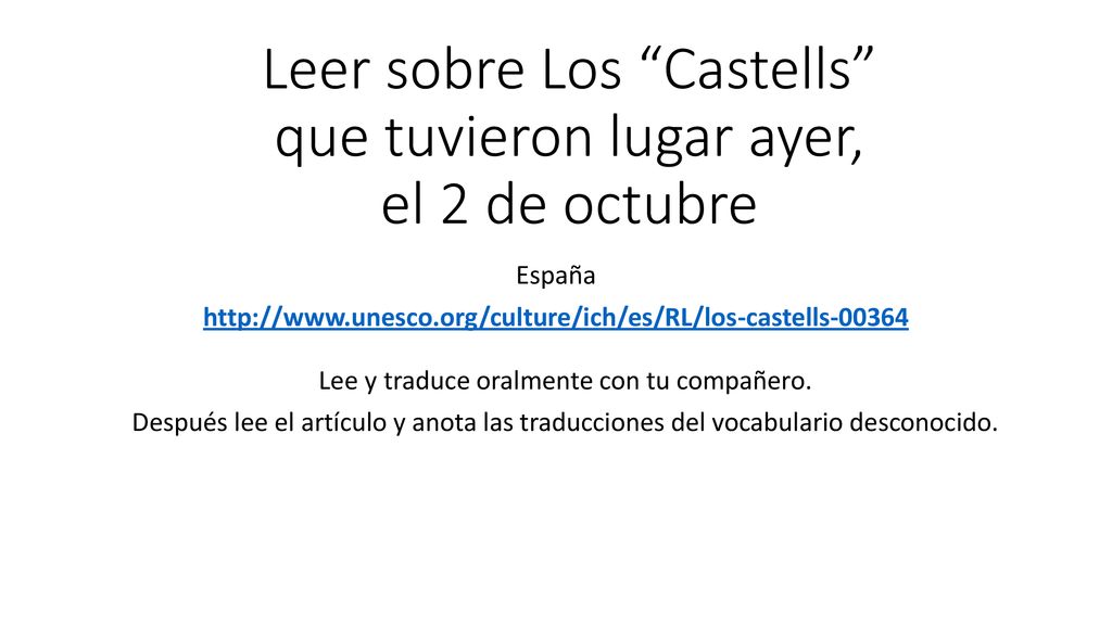 Leer sobre Los Castells que tuvieron lugar ayer, el 2 de octubre