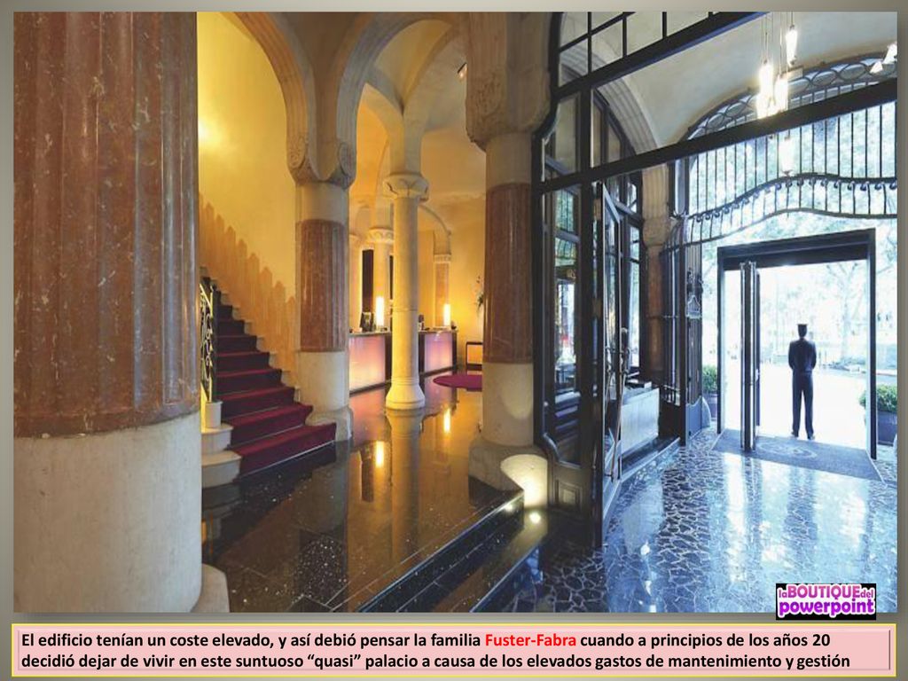 El edificio tenían un coste elevado, y así debió pensar la familia Fuster-Fabra cuando a principios de los años 20 decidió dejar de vivir en este suntuoso quasi palacio a causa de los elevados gastos de mantenimiento y gestión