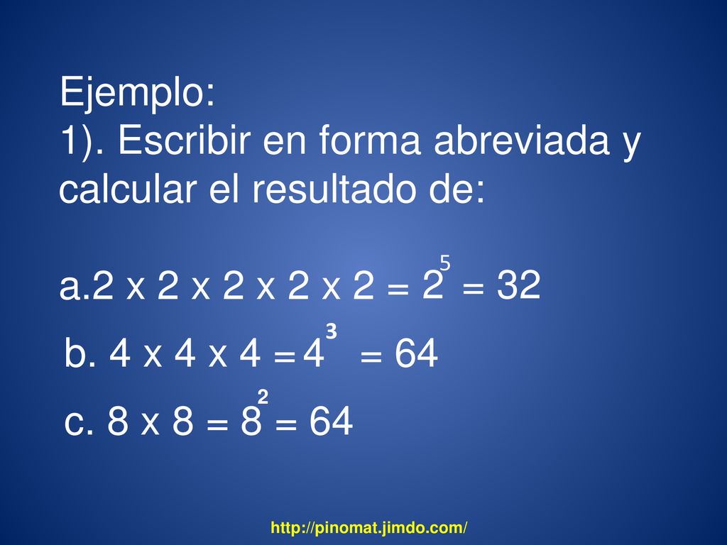 1). Escribir en forma abreviada y calcular el resultado de: