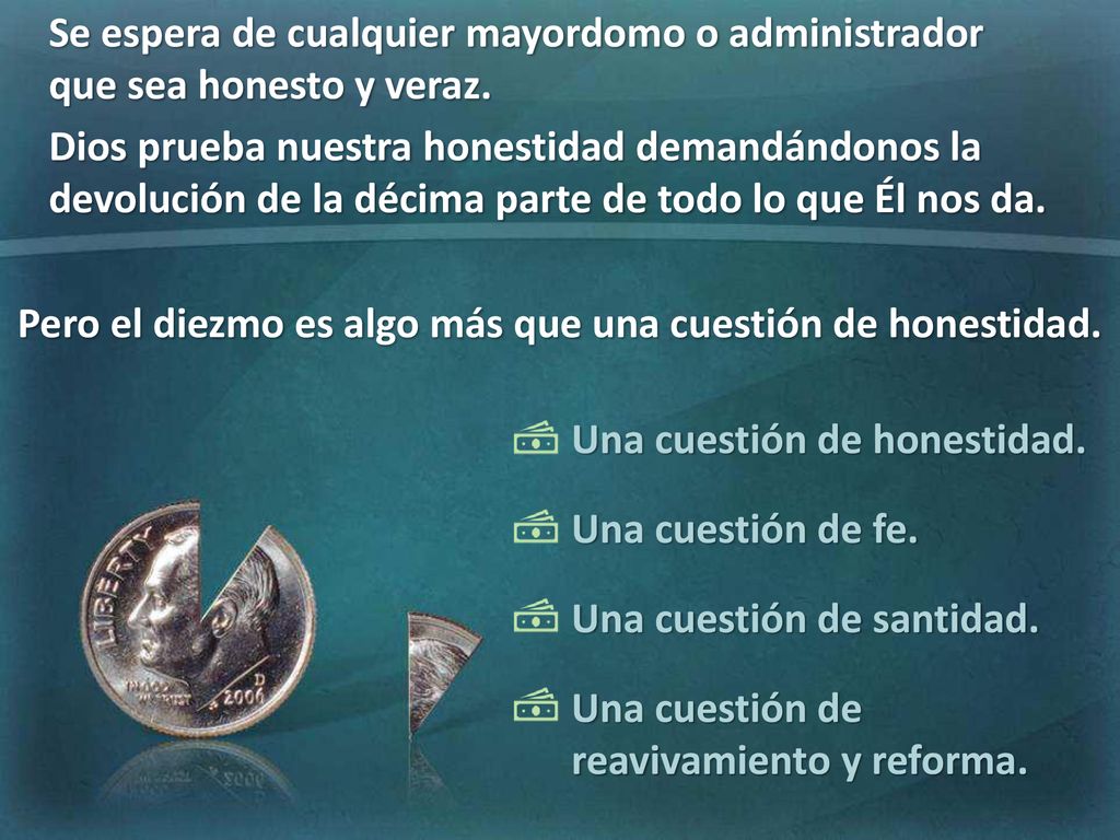 Pero el diezmo es algo más que una cuestión de honestidad.