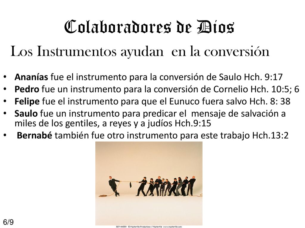 Colaboradores de Dios Los Instrumentos ayudan en la conversión