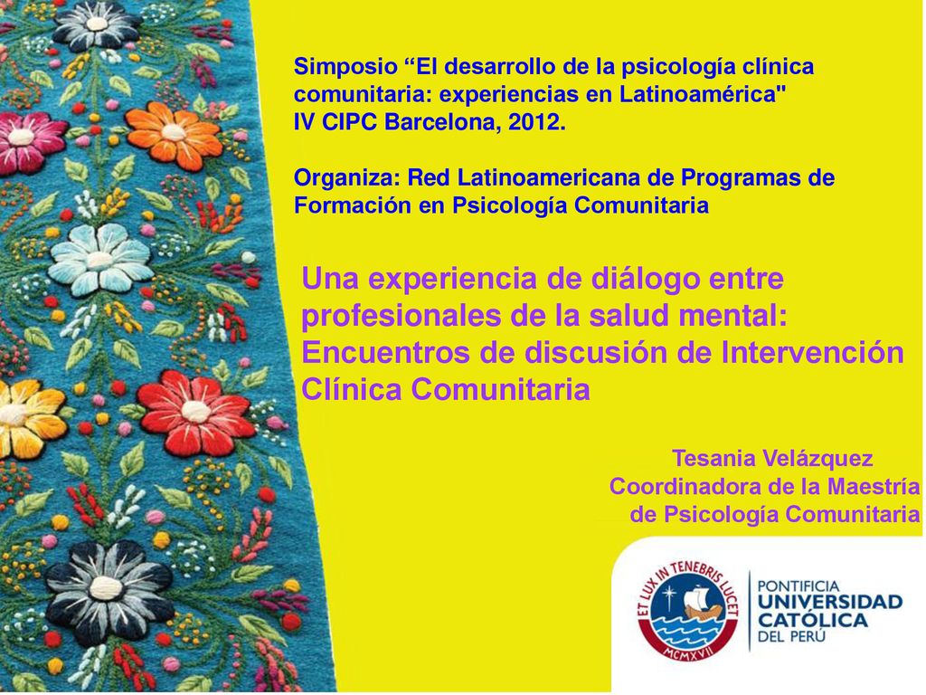 Simposio El desarrollo de la psicología clínica comunitaria: experiencias en Latinoamérica