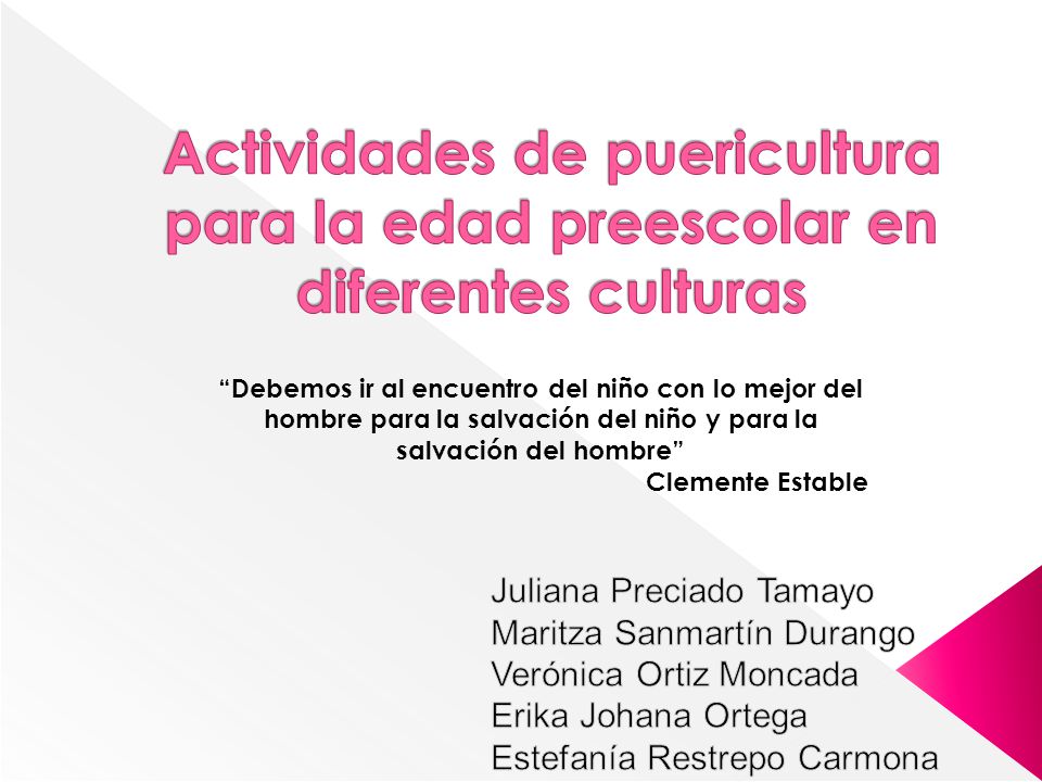 Actividades de puericultura para la edad preescolar en diferentes culturas