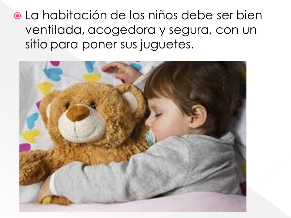 La habitación de los niños debe ser bien ventilada, acogedora y segura, con un sitio para poner sus juguetes.