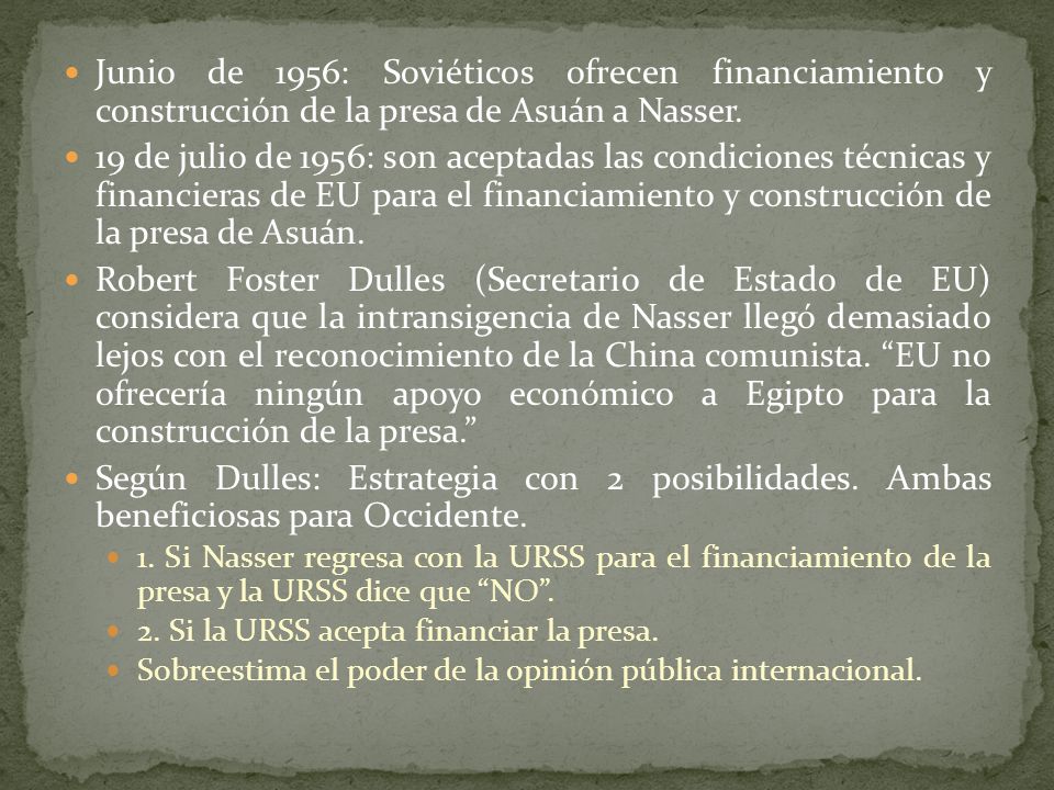 Junio de 1956: Soviéticos ofrecen financiamiento y construcción de la presa de Asuán a Nasser.