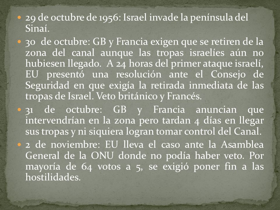 29 de octubre de 1956: Israel invade la península del Sinaí.