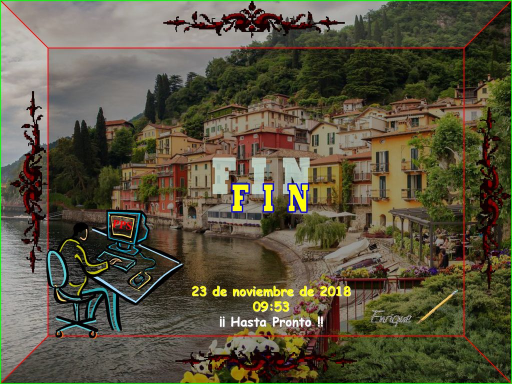 F I N PPS 23 de noviembre de :53 ¡¡ Hasta Pronto !! 47