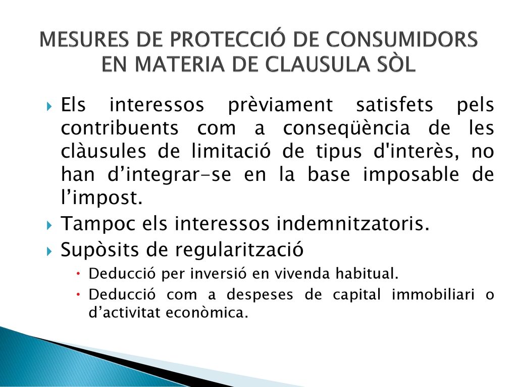 MESURES DE PROTECCIÓ DE CONSUMIDORS EN MATERIA DE CLAUSULA SÒL