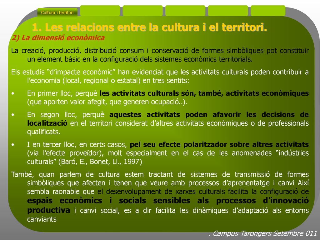 1. Les relacions entre la cultura i el territori.