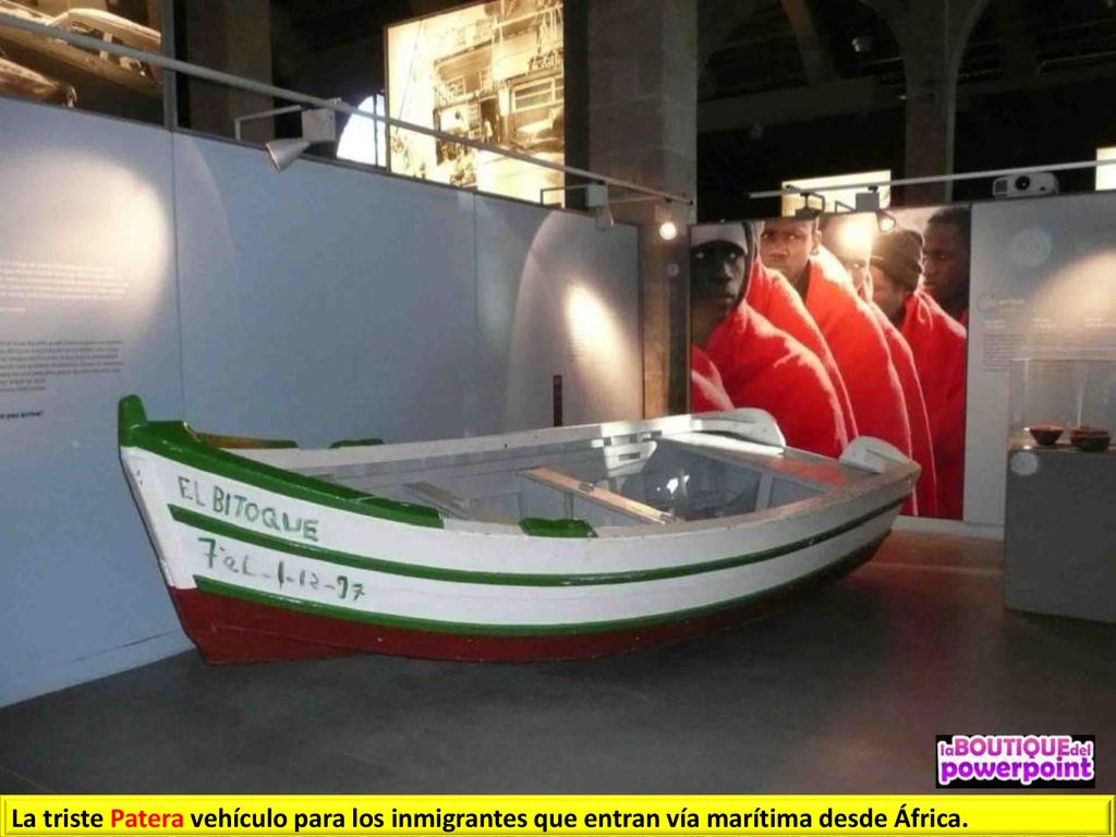 La triste Patera vehículo para los inmigrantes que entran vía marítima desde África.