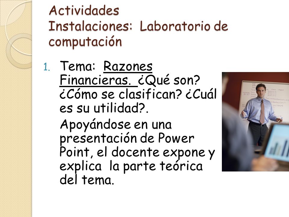Actividades Instalaciones: Laboratorio de computación
