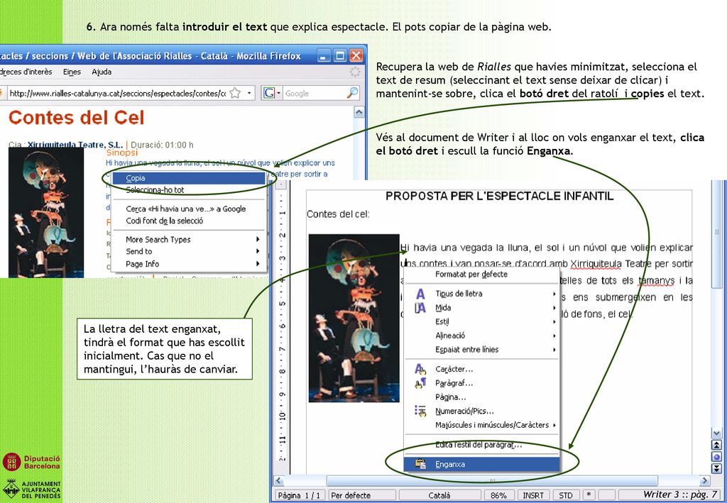 6. Ara només falta introduir el text que explica espectacle