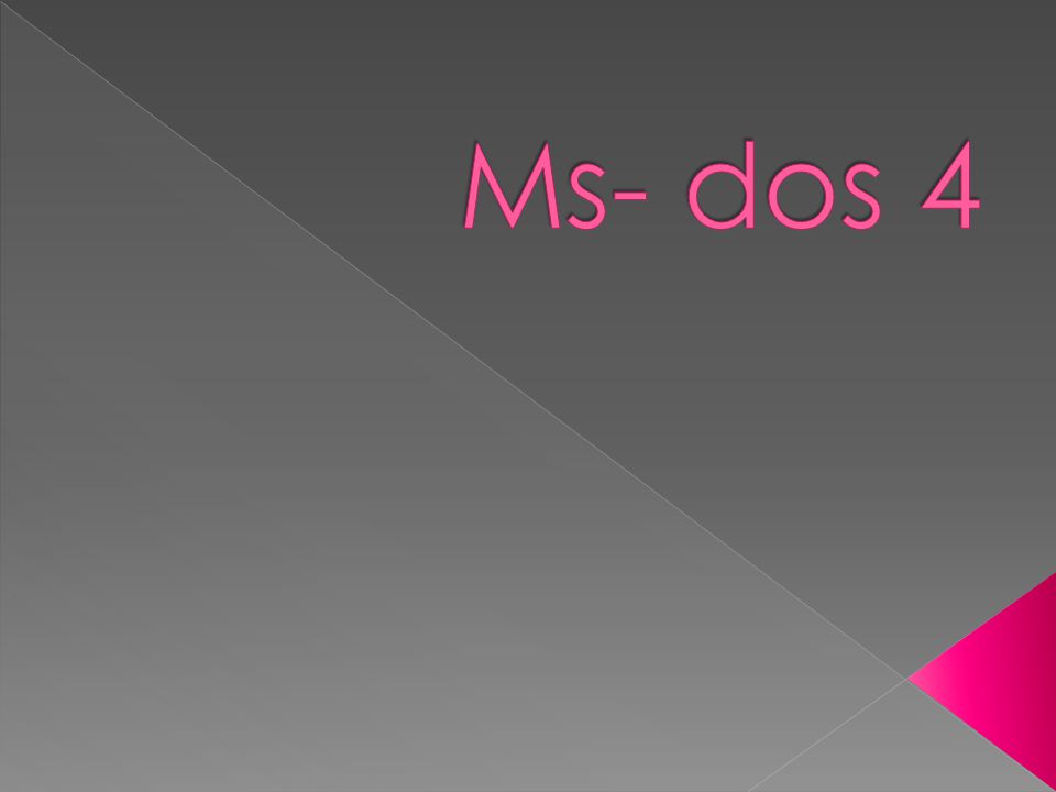 Ms- dos 4