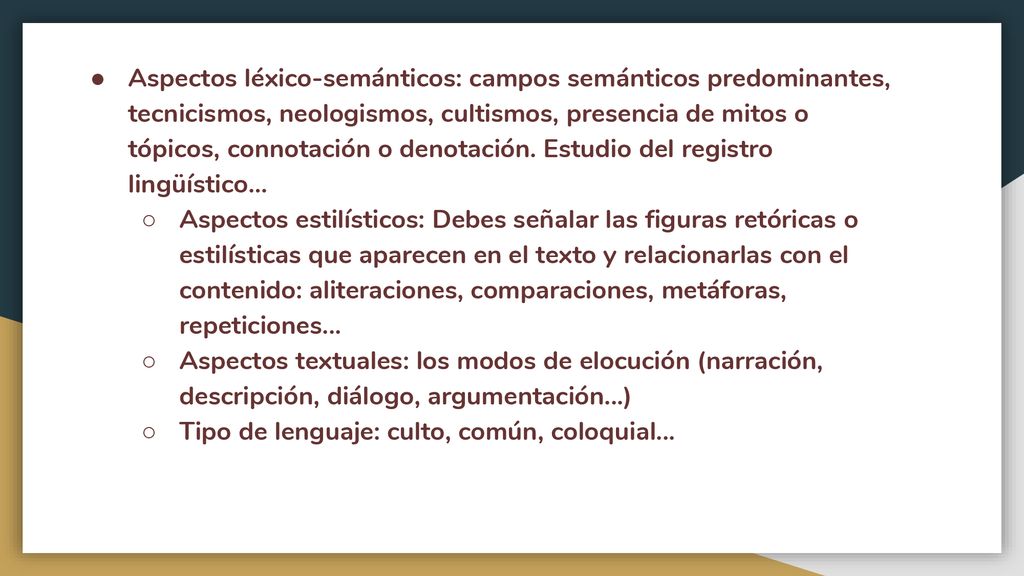 Aspectos léxico-semánticos: campos semánticos predominantes, tecnicismos, neologismos, cultismos, presencia de mitos o tópicos, connotación o denotación. Estudio del registro lingüístico…