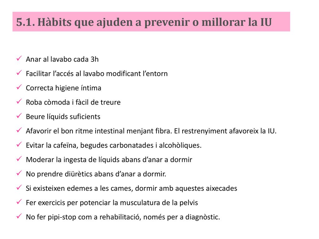 5.1. Hàbits que ajuden a prevenir o millorar la IU