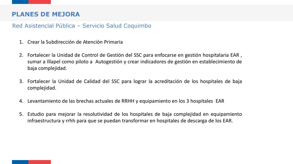 PLANES DE MEJORA Red Asistencial Pública – Servicio Salud Coquimbo