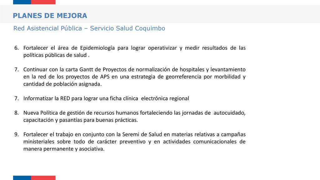 PLANES DE MEJORA Red Asistencial Pública – Servicio Salud Coquimbo