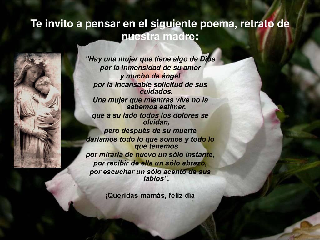 Te invito a pensar en el siguiente poema, retrato de nuestra madre: