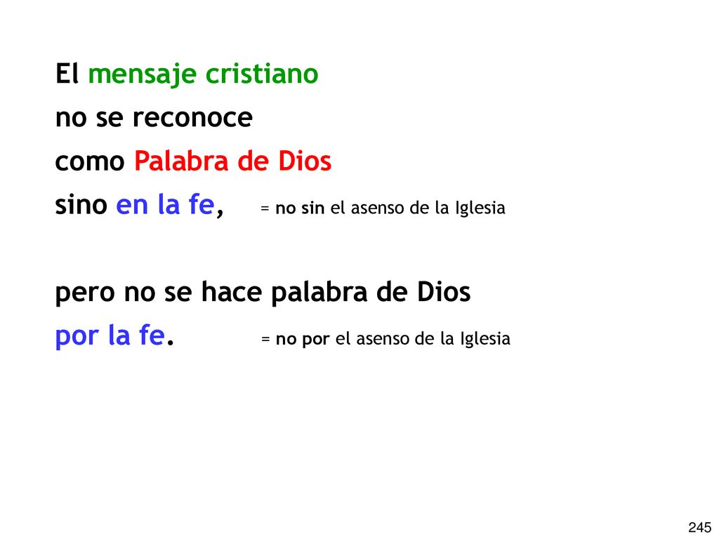 pero no se hace palabra de Dios por la fe.