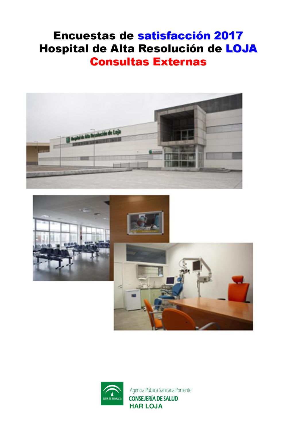 Encuestas de satisfacción 2017 Hospital de Alta Resolución de LOJA