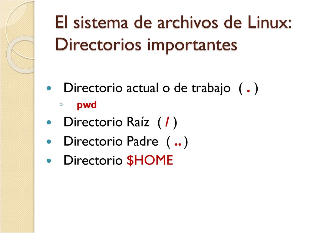 El sistema de archivos de Linux: Directorios importantes