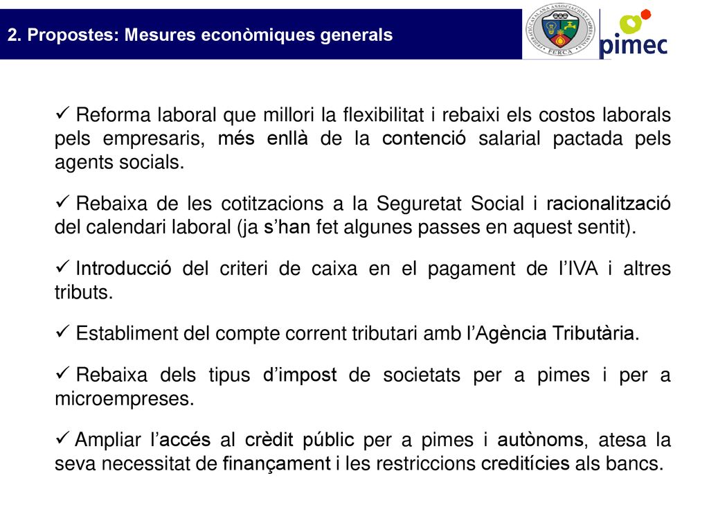 Establiment del compte corrent tributari amb l’Agència Tributària.