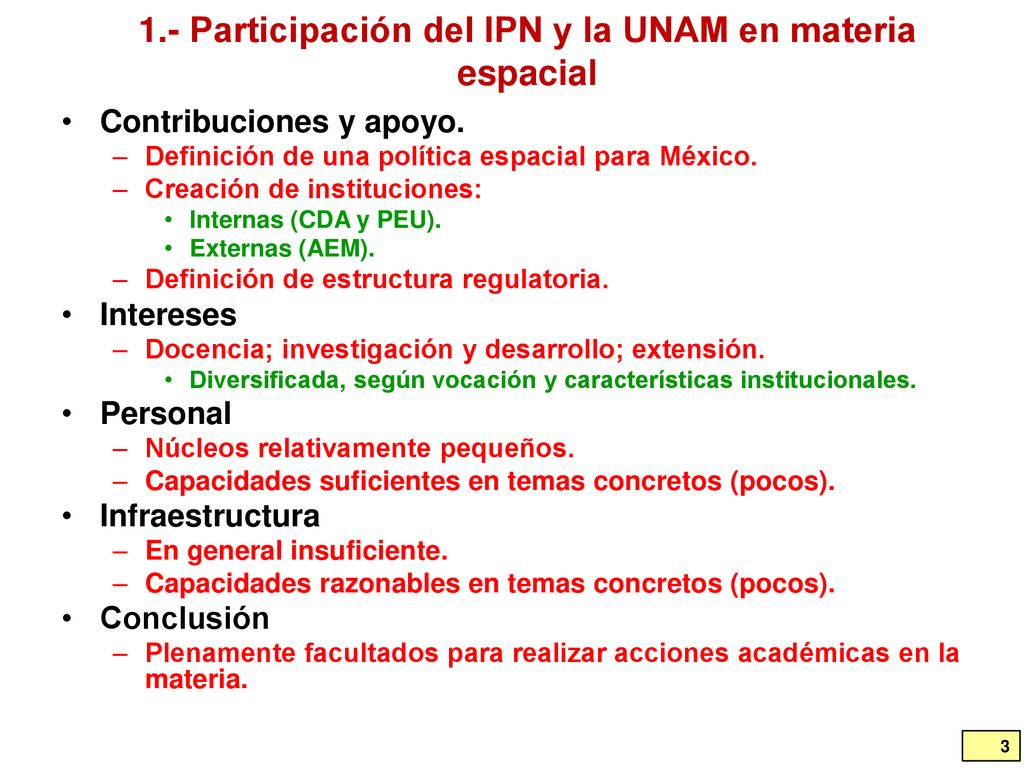 1.- Participación del IPN y la UNAM en materia espacial