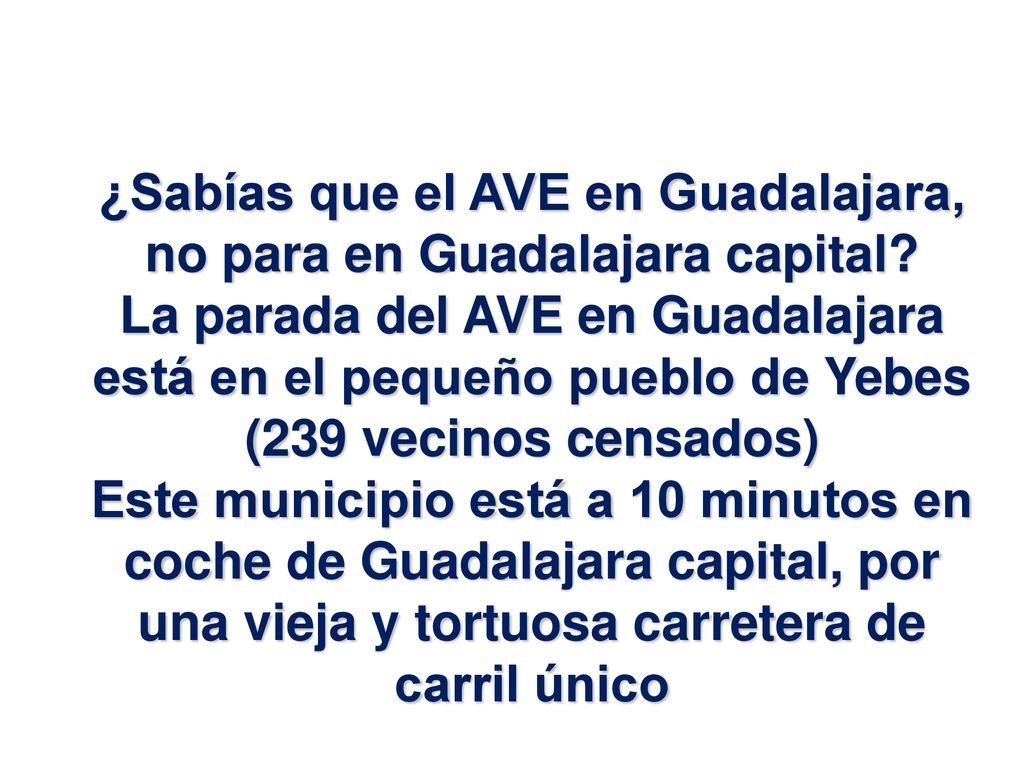 ¿Sabías que el AVE en Guadalajara, no para en Guadalajara capital