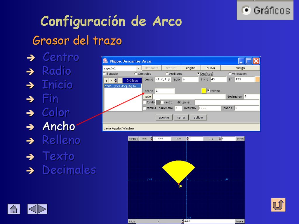 Configuración de Arco Grosor del trazo Centro Radio Inicio Fin Color