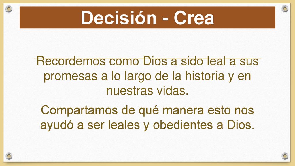 Decisión - Crea Recordemos como Dios a sido leal a sus promesas a lo largo de la historia y en nuestras vidas.