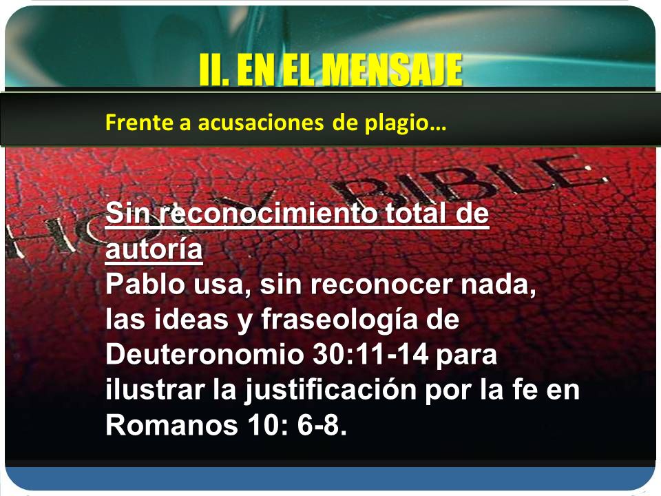 II. EN EL MENSAJE Sin reconocimiento total de autoría