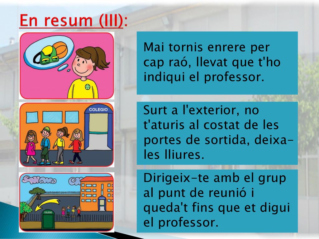 En resum (III): Mai tornis enrere per cap raó, llevat que t ho indiqui el professor.