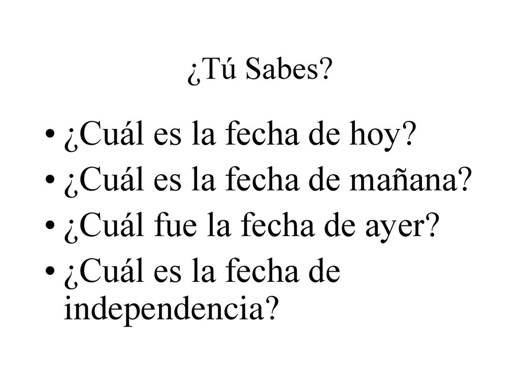 ¿Cuál es la fecha de mañana ¿Cuál fue la fecha de ayer