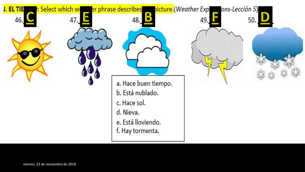 C E B F D viernes, 23 de noviembre de 2018