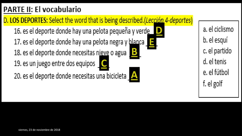 D E B C A viernes, 23 de noviembre de 2018