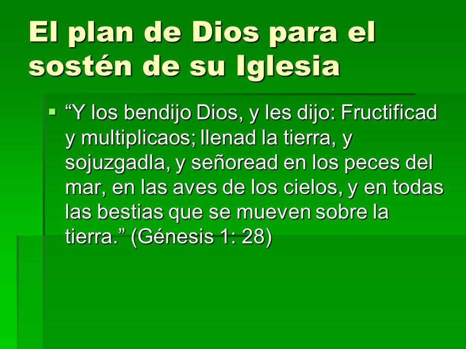 El plan de Dios para el sostén de su Iglesia