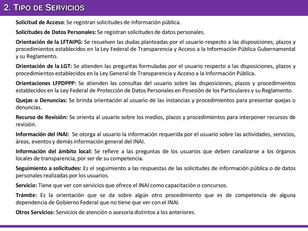2. Tipo de Servicios Solicitud de Acceso: Se registran solicitudes de información pública.