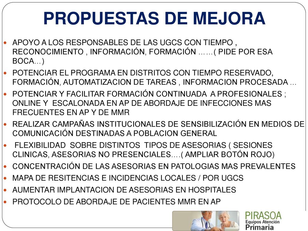 PROPUESTAS DE MEJORA APOYO A LOS RESPONSABLES DE LAS UGCS CON TIEMPO , RECONOCIMIENTO , INFORMACIÓN, FORMACIÓN ……( PIDE POR ESA BOCA…)