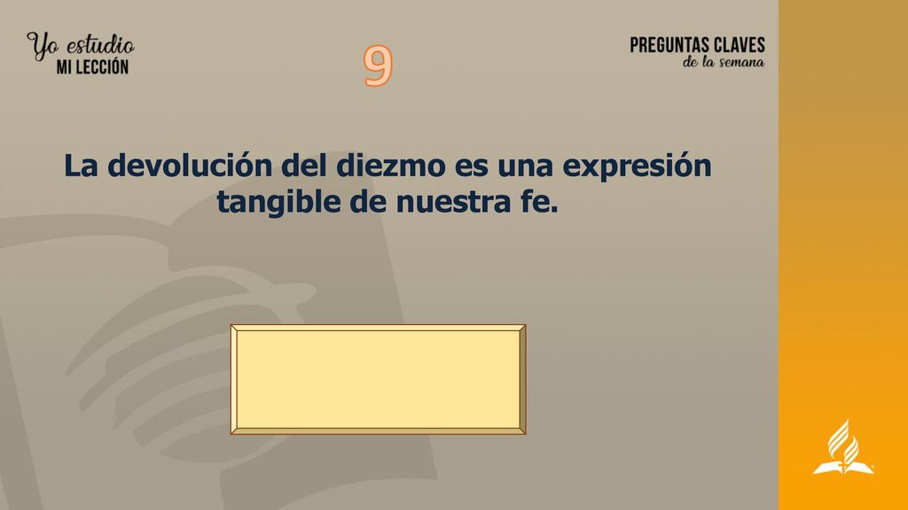 La devolución del diezmo es una expresión tangible de nuestra fe.