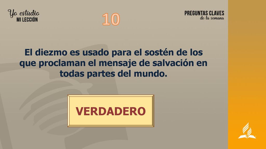 10 El diezmo es usado para el sostén de los que proclaman el mensaje de salvación en todas partes del mundo.