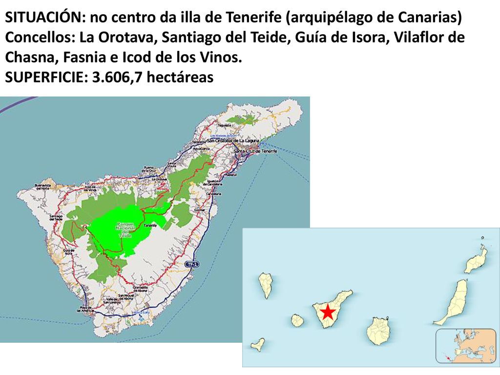 SITUACIÓN: no centro da illa de Tenerife (arquipélago de Canarias)