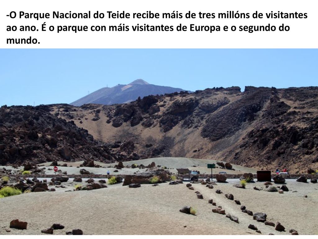 -O Parque Nacional do Teide recibe máis de tres millóns de visitantes ao ano.