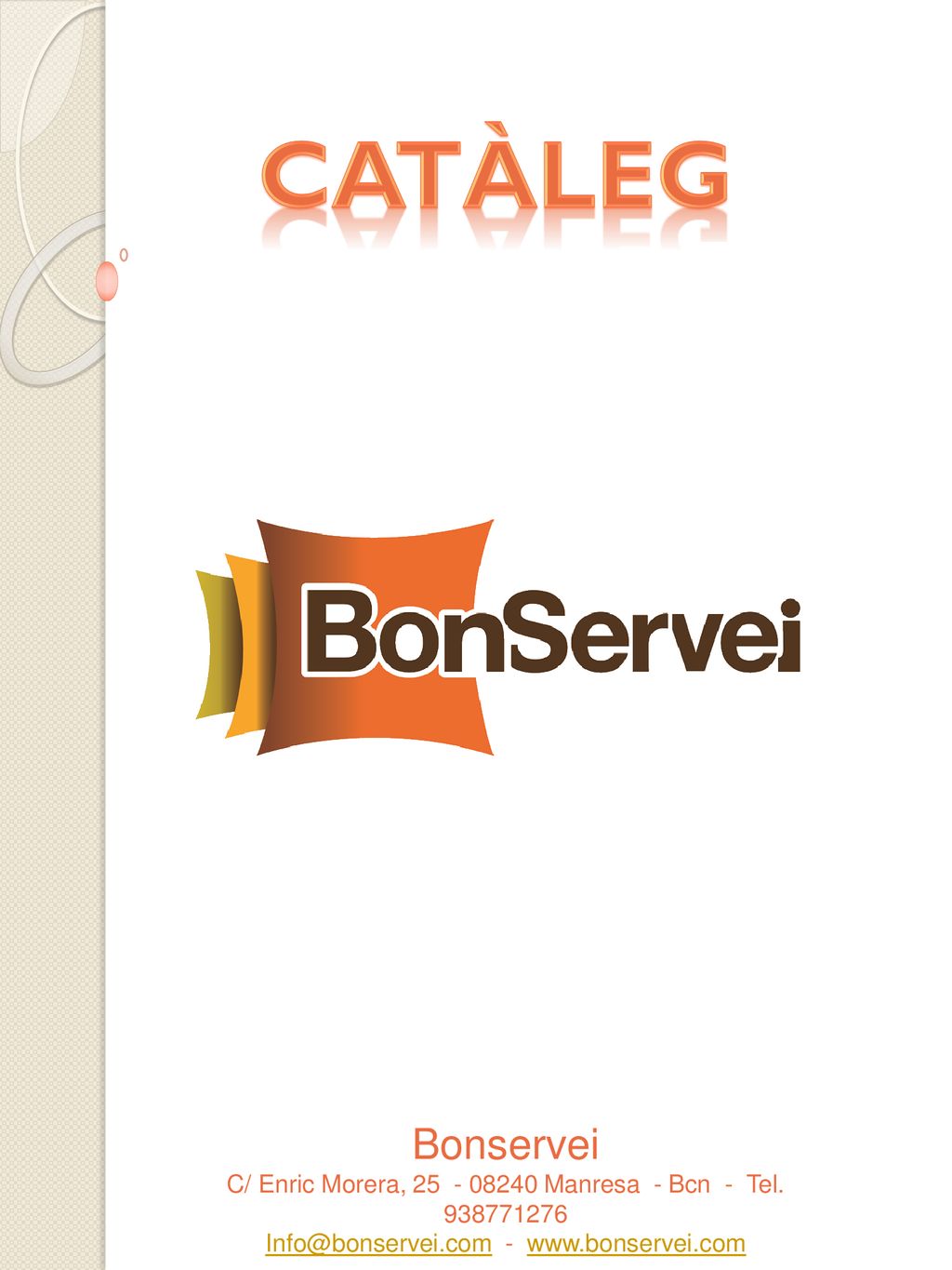 Catàleg Bonservei. C/ Enric Morera, Manresa - Bcn - Tel.