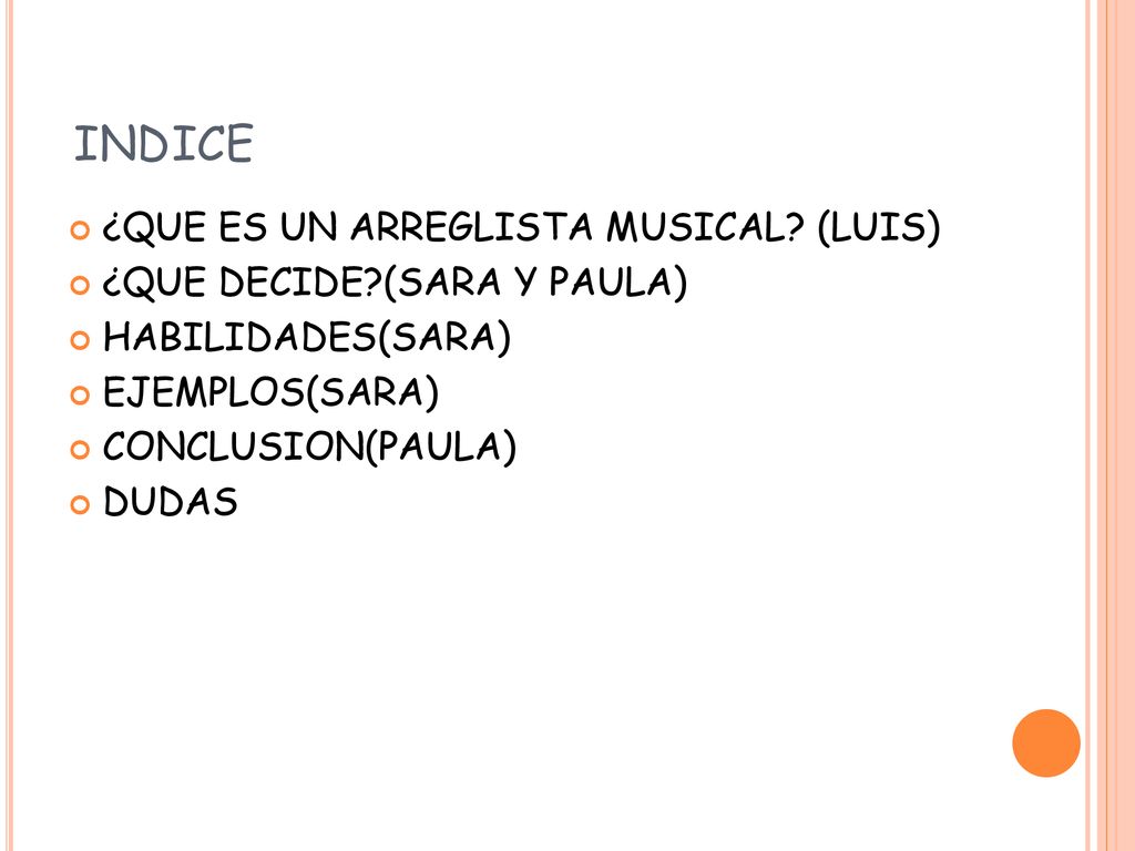 INDICE ¿QUE ES UN ARREGLISTA MUSICAL (LUIS)